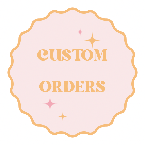 Custom Order