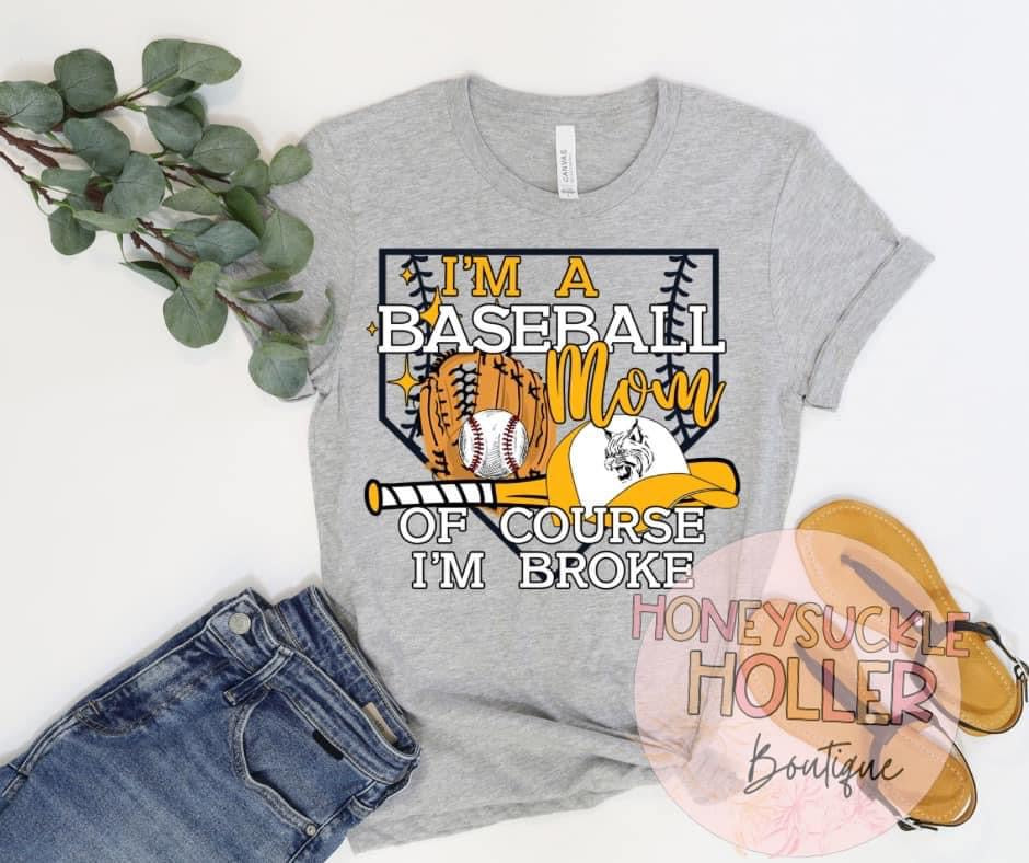 I’m a Wildcat Baseball Mom of Course I’m Broke