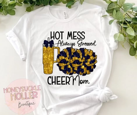 Faux Sparkle Navy and Gold Hot Mess Always Stressed Cheer Mom